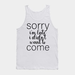 sorry funny design Tank Top